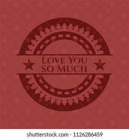 Love You so Much retro red emblem