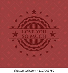 Love You so Much vintage red emblem