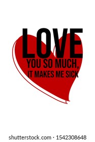 love you so much,t-shirt design fashion vector