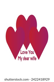 Love you my dear wife happy valentine template vector design 