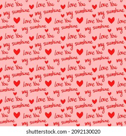 love you my sunshine phrase, valentine print, 14 February, doodle, lettering, red hearts, pink background