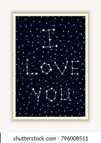 I love you, night sky, constellation lettering, Happy Valentines Day, Vector