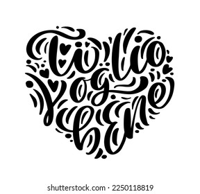 Te amo en el italiano Ti Voglio Bene. Texto con letras de caligrafía vectorial negro en forma de corazón. Diseño de citas de vacaciones para tarjeta de felicitación de amor de San Valentín, afiche de frases.