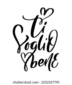 Te amo en el italiano Ti Voglio Bene. Texto de la boda con letras de la caligrafía vectorial negra con corazón. Diseño de presupuesto de vacaciones para tarjeta de felicitación valentina, afiche de frases.