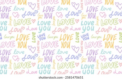 Love you pattern. Seamless pattern with love you phrases. Valentine's day background. Love typographic hand drawn pattern. Date, love, wedding.