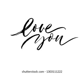 Love you phrase. Happy Valentine's day quote. Hand drawn brush style modern calligraphy. Vector illustration of handwritten lettering. 