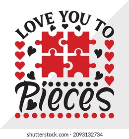 Love You To Pieces Printable Vector Illustration