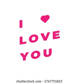 I Love You . Pink Text I Love You with pink heart isolated on white background.