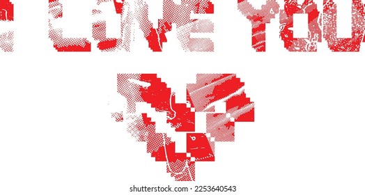 I love you . Pixelated words  . Game design. Vector Illustration.