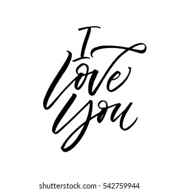 I love you postcard. Phrase for Valentine's day. Ink illustration. Modern brush calligraphy. Isolated on white background.