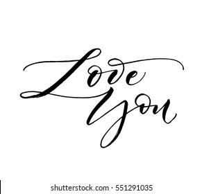Love you postcard. Phrase for Valentine's day. Ink illustration. Modern brush calligraphy. Isolated on white background. 