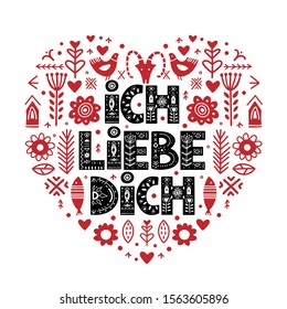 I Love You quote in Germany - Ich Liebe Dich Lettering poster in ethnic folk style. 