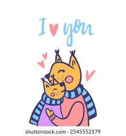 I love you quote with hugging squirrels. Mom and child. Vector lettering illustration. 