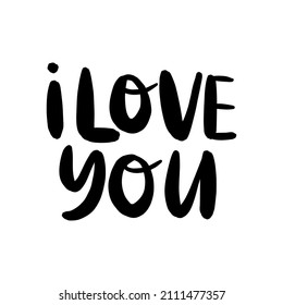 I love you. Romantic calligraphy phrase for Valentines day cards.