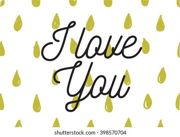 I love you romantic inscription. Greeting card with calligraphy. Hand drawn lettering design. Photo overlay. Typography for banner, poster or apparel design. Isolated vector element.