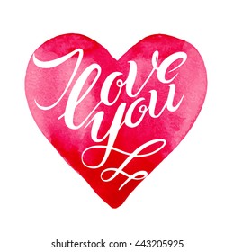 I Love You - romantic vector typography, watercolor hearts isolated on white background, lettering made by hand, posters or postcards.