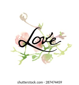 Love You Script. Watercolor artwork. Floral decorative element. Vector floral background. Love You Calligraphy. Hand Painted Love Script on Decorative Background.