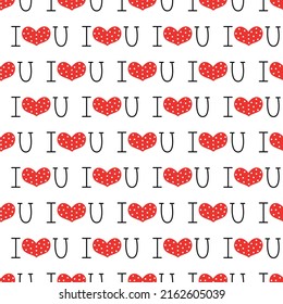 I love you seamless background. Vector illustration. Design for Valentines Day, Greeting Cards