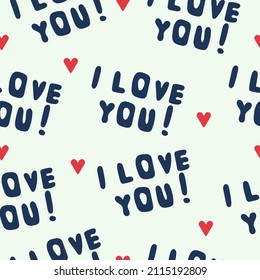  I love you seamless pattern. Hand drawn lettering with red hearts. Vector illustration