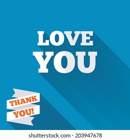 Love you sign icon. Valentines day symbol. White flat icon with long shadow. Paper ribbon label with Thank you text. Vector