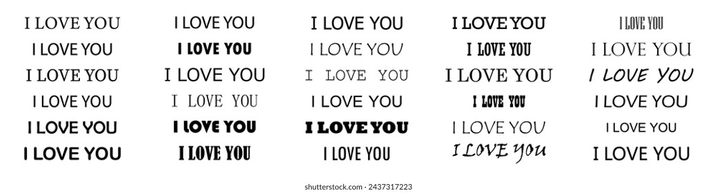 I love you slogan. Different fonts and writing styles