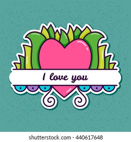 I love you. Sticker. Vector illustration.