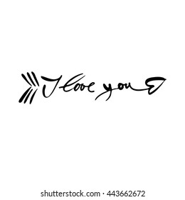 I LOVE YOU as a symbol of the arrows of Cupid. I love you - hand lettering. Concept design for greeting card: Valentines day, Love letter, Wedding invitation. Hand drawn calligraphy.  