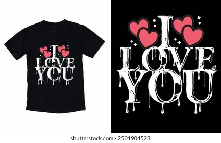I love you text based t shairt design