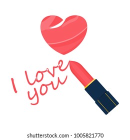 I love you. Text, declaration of love, inscription written of lipstick. Flat vector cartoon illustration. Objects isolated on white background.