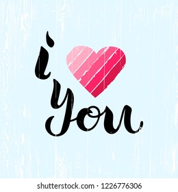 I Love You text isolated on background. Handwritten lettering I Love You vector illustration. Template for St. Valentine's Day, invitation, party, greeting card, web, wedding.