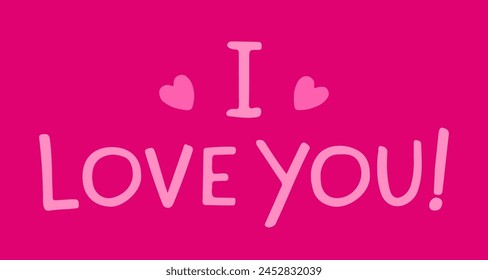 I Love You Text Lettering and Heart Shapes Vector illustration. Pink Greeting Card for Valentines Day. Doodle Kid style Hand-drawing. 