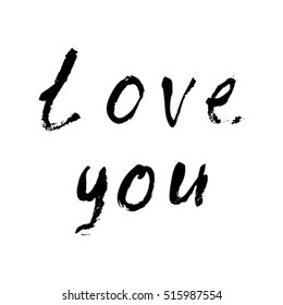 love you text. Vector inscription. Greeting card for Valentines day. Watercolor hand drawn design elements. Black handwritten ink lettering isolated on white.