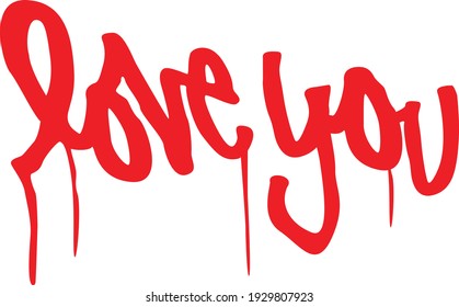 Love you text written in graffiti style. Illustration vector art. Outdoor wall typography painting calligraphies. 