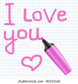 I love you text written using pink marker. Vector illustration.
