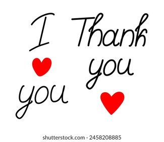 I love you Thank you Hand drawn lettering with hearts Greetings or cards design concept Set of 2