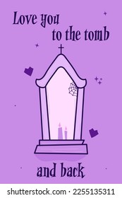 Love you to the tomb and back. Alternative Valentine card. Horror clipart. Spooky love. Kawaii pastel goth style. Cute headstone. Poster, print, wallpaper. 