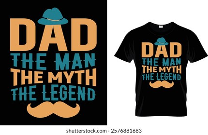 I love you and I treasure the family we've built together. Happy Father's Day! Father's Day T - Shirt Design