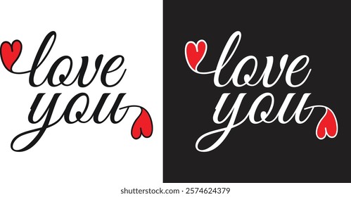 Love you typography design, valentines design , love you text for t-shirt, card, mug and much more.