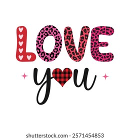 Love You Typography T-Shirt Design Vector, Valentine gift, Valetines Day Typography Shirt, Valentine’s Day Digital Design, Happy valentines day
