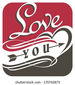 Love you, unique typography design. Creative concept for Valentine's Day, Mothers Day or wedding.