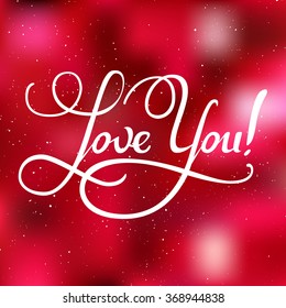 Love you. Valentine Day and Love lettering vector illustration. White lettering on red background. Postcard