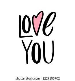 Love you - valentine lettering quote.