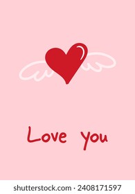 Love you. Valentine's day greeting card. Hand drawn heart with wings.
