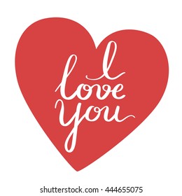 I love you. Valentines day greeting card with calligraphy. Hand drawn design elements. Handwritten modern brush lettering.