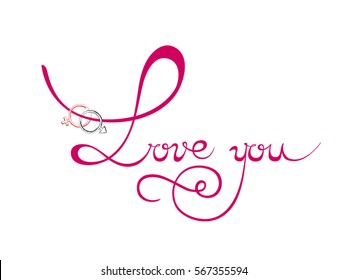 Love you. Valentine's Day. Vector illustration. Congratulation. The inscription on a white background. Calligraphy.