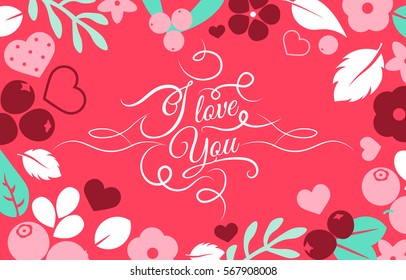 I love you. Vector love background with hearts and flowers. Creative design for party invitation, greeting card, poster and banner