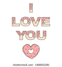 I love you vector card with donut glazed lettters 