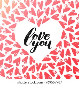 "Love you" vector card with hand written lettering. Template for your design. Ready-to-use art. Ready-to-print design template. Clothes badge,icon,logo,banner,tag. Vector illustration.