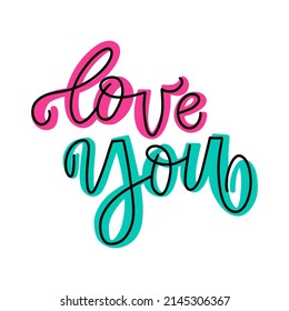 Love You vector hand draw lettering with hart. Love You vector illustration for postcard, greeting card and banner. Love You lettering logo
