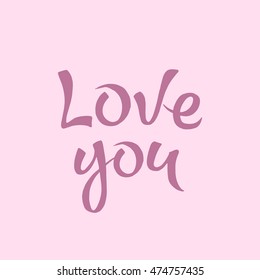 Love you vector illustration. Hand drawn lettering.